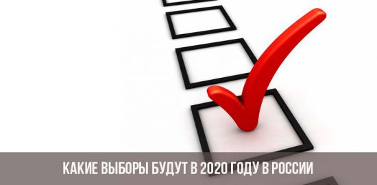 Welche Wahlen werden im Jahr 2020 in Russland sein