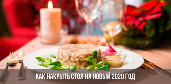 So decken Sie den Tisch für das neue Jahr 2020