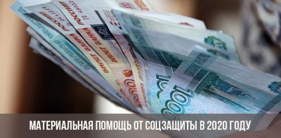 Materielle Hilfe aus dem Sozialschutz im Jahr 2020: Wie bekomme ich